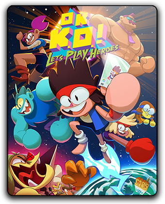 OK K.O.! Let's Play Heroes [v 1.0.0.157] (2018) PC | RePack